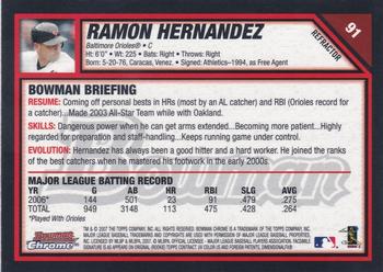 2007 Bowman Chrome - Refractors #91 Ramon Hernandez Back