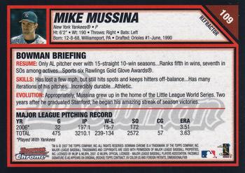 2007 Bowman Chrome - Refractors #109 Mike Mussina Back