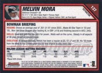 2007 Bowman Chrome - Refractors #137 Melvin Mora Back
