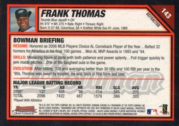 2007 Bowman Chrome - Refractors #143 Frank Thomas Back
