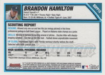 2007 Bowman Draft Picks & Prospects - Chrome Prospects #BDPP10 Brandon Hamilton Back