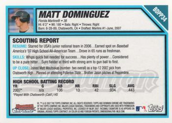 2007 Bowman Draft Picks & Prospects - Chrome Prospects #BDPP34 Matt Dominguez Back