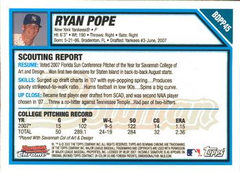 2007 Bowman Draft Picks & Prospects - Chrome Prospects #BDPP45 Ryan Pope Back