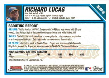 2007 Bowman Draft Picks & Prospects - Chrome Prospects #BDPP48 Richard Lucas Back