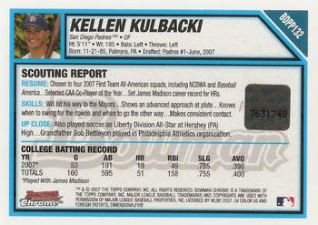 2007 Bowman Draft Picks & Prospects - Chrome Prospects #BDPP132 Kellen Kulbacki Back