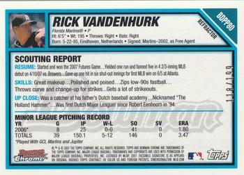 2007 Bowman Draft Picks & Prospects - Chrome Prospects Blue Refractors #BDPP80 Rick Vanden Hurk Back