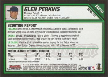 2007 Bowman Draft Picks & Prospects - Chrome Refractors #BDP10 Glen Perkins Back