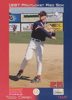 1997 Dunkin' Donuts Pawtucket Red Sox #NNO Todd Carey Front