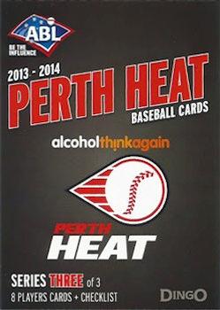 2013-14 Dingo Australian Baseball League #NNO Perth Heat Series 3 Checklist Front