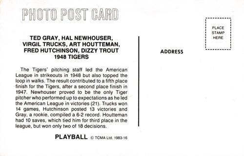 1983 TCMA Play Ball Postcards #16 Ted Gray / Hal Newhouser / Virgil Trucks / Art Houtteman / Fred Hutchinson / Dizzy Trout Back