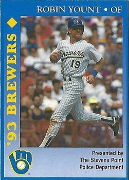 1993 Milwaukee Brewers Police - Stevens Point Police Department #NNO Robin Yount Front