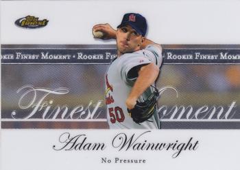2007 Finest - Rookie Finest Moments #RFM-AW Adam Wainwright Front