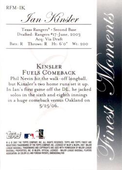 2007 Finest - Rookie Finest Moments #RFM-IK Ian Kinsler Back