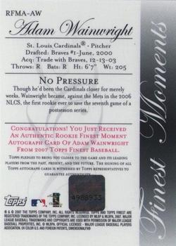 2007 Finest - Rookie Finest Moments Autographs #RFMA-AW Adam Wainwright Back