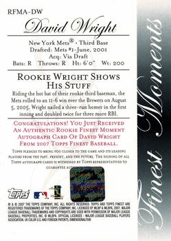 2007 Finest - Rookie Finest Moments Autographs #RFMA-DW David Wright Back