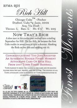 2007 Finest - Rookie Finest Moments Autographs #RFMA-RJH Rich Hill Back