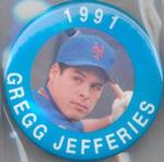 1991 MLBPA Baseball Buttons #NNO Gregg Jefferies Front