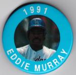 1991 MLBPA Baseball Buttons #NNO Eddie Murray Front
