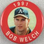 1991 MLBPA Baseball Buttons #NNO Bob Welch Front