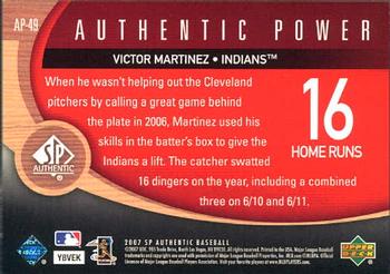 2007 SP Authentic - Authentic Power #AP-49 Victor Martinez Back