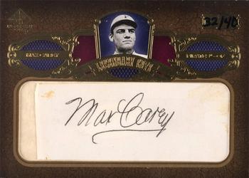 2007 SP Legendary Cuts - Legendary Cut Signatures #CA Max Carey Front