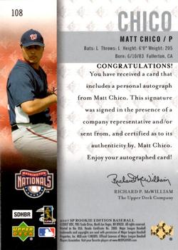 2007 SP Rookie Edition - Autographs #108 Matt Chico Back