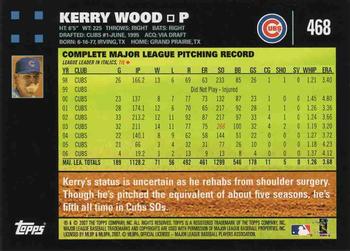 2007 Topps - 1st Edition #468 Kerry Wood Back
