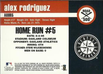 2007 Topps - Alex Rodriguez: Road to 500 #ARHR5 Alex Rodriguez Back