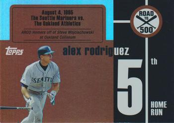 2007 Topps - Alex Rodriguez: Road to 500 #ARHR5 Alex Rodriguez Front