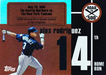2007 Topps - Alex Rodriguez: Road to 500 #ARHR14 Alex Rodriguez Front