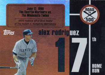 2007 Topps - Alex Rodriguez: Road to 500 #ARHR17 Alex Rodriguez Front