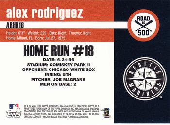 2007 Topps - Alex Rodriguez: Road to 500 #ARHR18 Alex Rodriguez Back