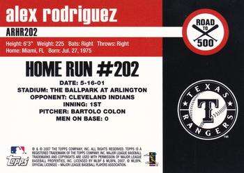 2007 Topps - Alex Rodriguez: Road to 500 #ARHR202 Alex Rodriguez Back