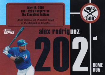 2007 Topps - Alex Rodriguez: Road to 500 #ARHR202 Alex Rodriguez Front