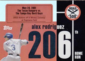 2007 Topps - Alex Rodriguez: Road to 500 #ARHR206 Alex Rodriguez Front