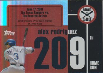 2007 Topps - Alex Rodriguez: Road to 500 #ARHR209 Alex Rodriguez Front