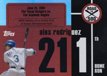 2007 Topps - Alex Rodriguez: Road to 500 #ARHR211 Alex Rodriguez Front