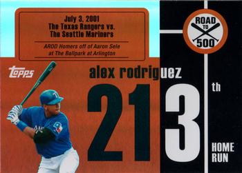 2007 Topps - Alex Rodriguez: Road to 500 #ARHR213 Alex Rodriguez Front
