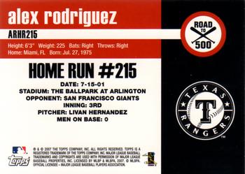 2007 Topps - Alex Rodriguez: Road to 500 #ARHR215 Alex Rodriguez Back