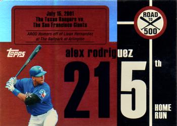 2007 Topps - Alex Rodriguez: Road to 500 #ARHR215 Alex Rodriguez Front