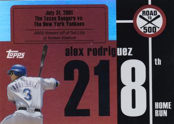 2007 Topps - Alex Rodriguez: Road to 500 #ARHR218 Alex Rodriguez Front