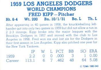1980 TCMA 1959 Los Angeles Dodgers Blue #040 Fred Kipp Back