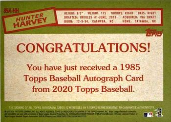 2020 Topps - 1985 Topps Baseball 35th Anniversary Autographs #85A-HH Hunter Harvey Back