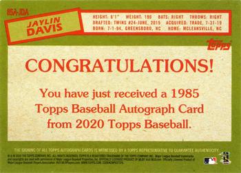 2020 Topps - 1985 Topps Baseball 35th Anniversary Autographs #85A-JDA Jaylin Davis Back