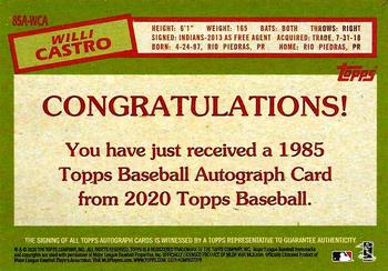 2020 Topps - 1985 Topps Baseball 35th Anniversary Autographs #85A-WCA Willi Castro Back