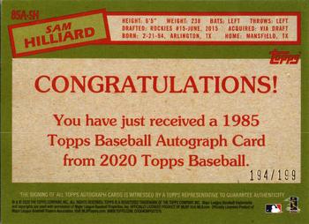 2020 Topps - 1985 Topps Baseball 35th Anniversary Autographs Black #85A-SH Sam Hilliard Back