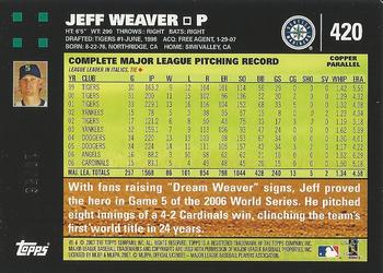 2007 Topps - Copper #420 Jeff Weaver Back