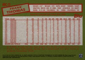 2020 Topps - 1985 Topps Baseball 35th Anniversary Chrome Silver Pack (Series One) #85C-11 Frank Thomas Back