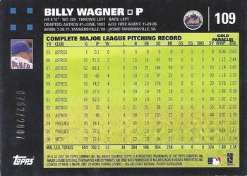 2007 Topps - Gold #109 Billy Wagner Back
