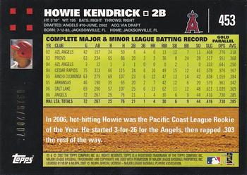 2007 Topps - Gold #453 Howie Kendrick Back